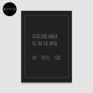 en-vittu-tiiä-juliste-pizza