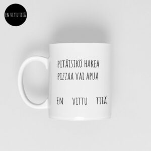 pizzaa-vai-apua_en-vittu-tiiä-muki