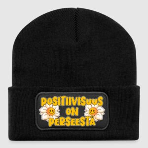 musta pipo jossa teksti "positiivisuus on perseestä" paskakaupan pipo