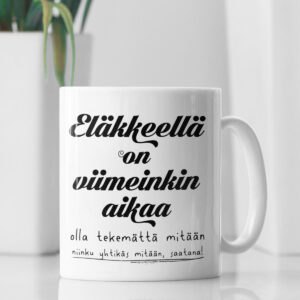 valkoinen muki jossa teksti "eläkeläiselle!